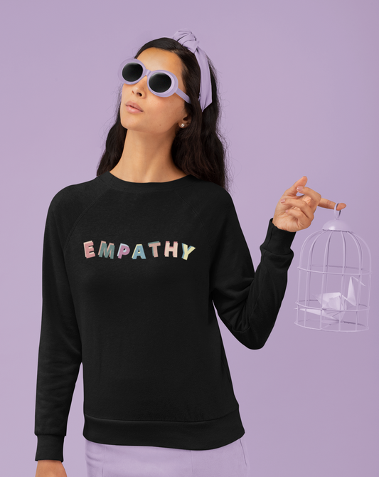 Empathy - Organic Unisex Sweatshirt | Ethically Produced, Vegan and Eco-Friendly