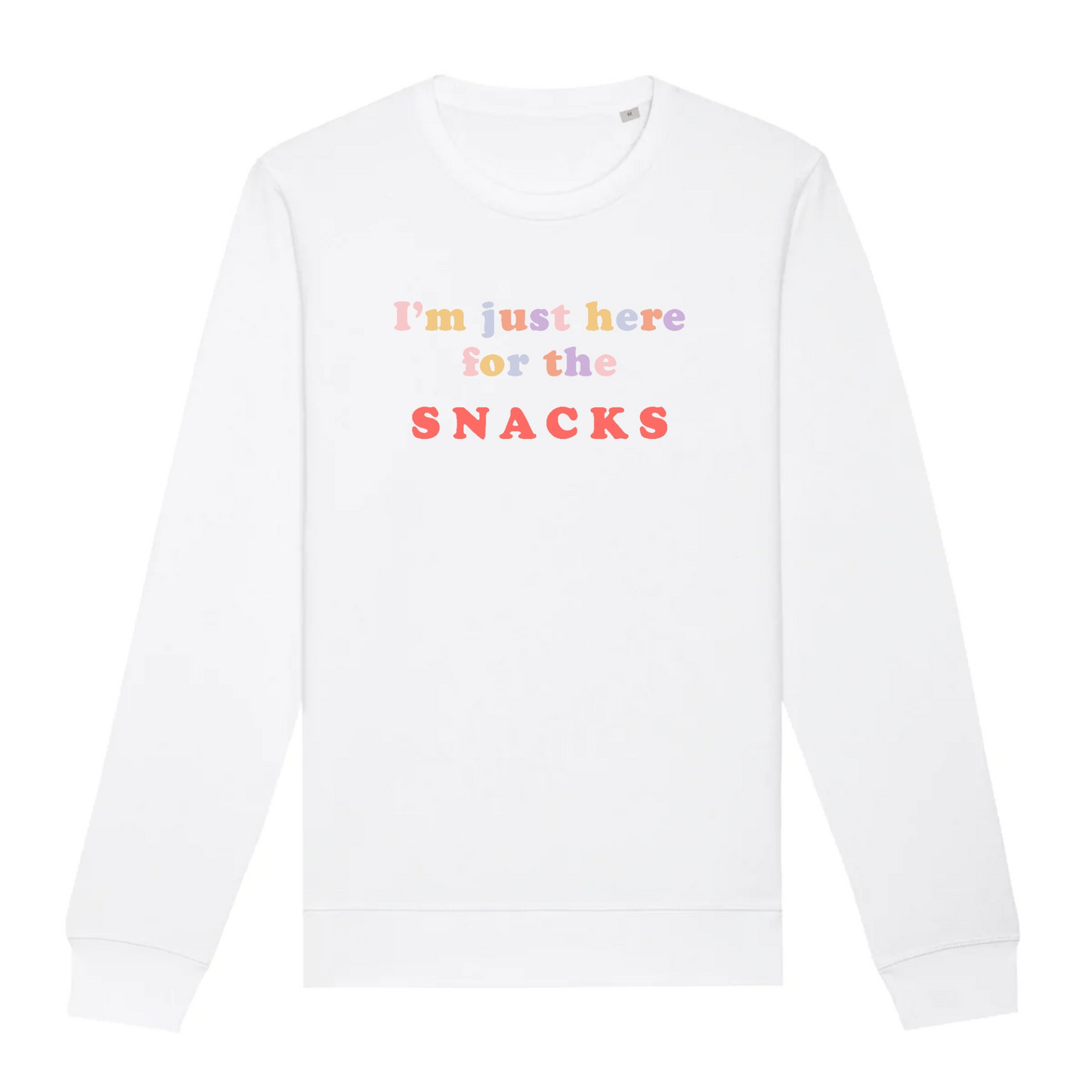 I'm just here for the snacks - Organic Unisex Sweatshirt | Comfortable & Sustainable Apparel