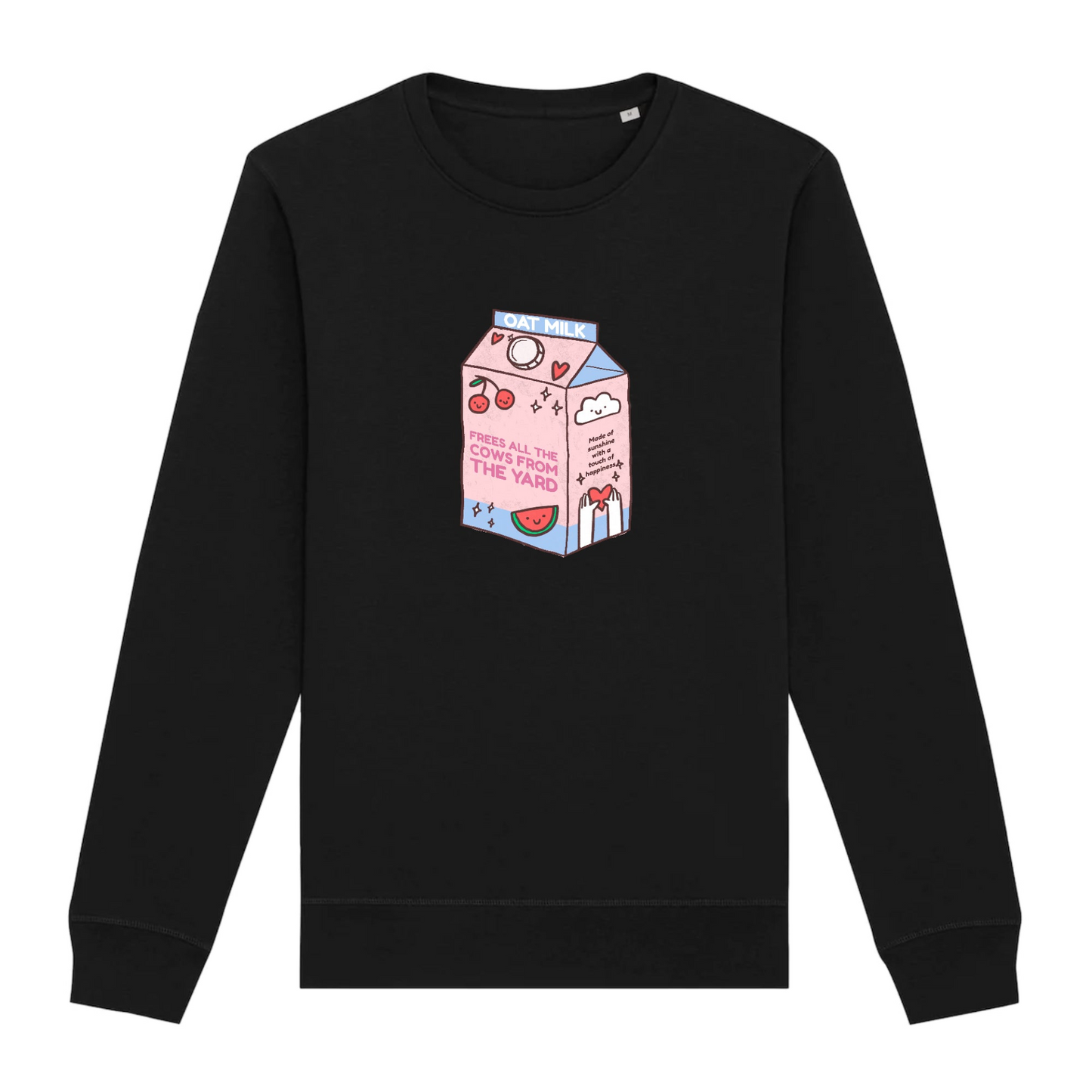 Organic Unisex Sweatshirt - My Oat Milk frees all the Cows from the Yard