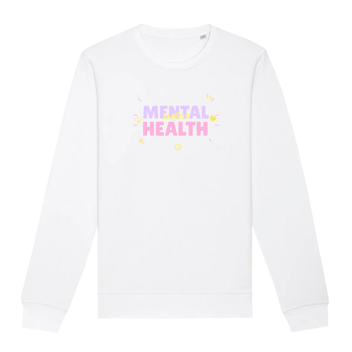 Mental Health Matters - Organic Unisex Sweatshirt | Eco-Friendly & Ethically Produced