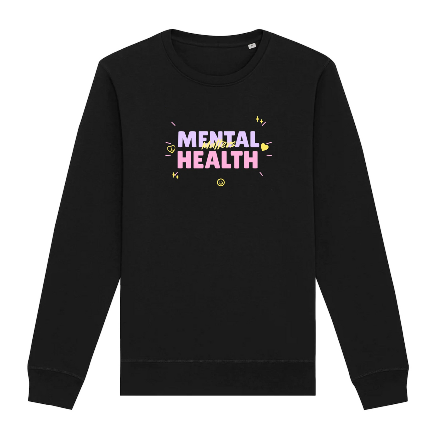 Mental Health Matters - Organic Unisex Sweatshirt | Eco-Friendly & Ethically Produced