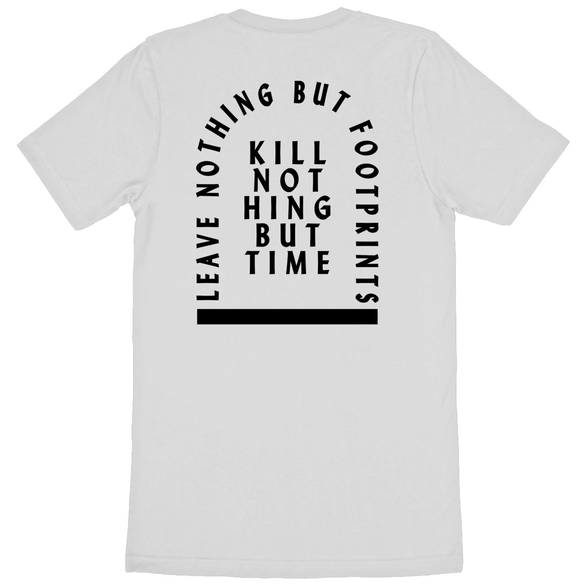 Kill Nothing But Time - Unisex Organic T-shirt | Eco-friendly Fashion Statement