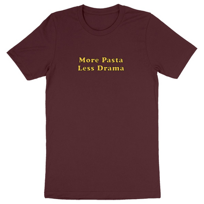 More Pasta Less Drama - Unisex Organic T-shirt | 100% Organic Cotton – Eco-Friendly Fashion