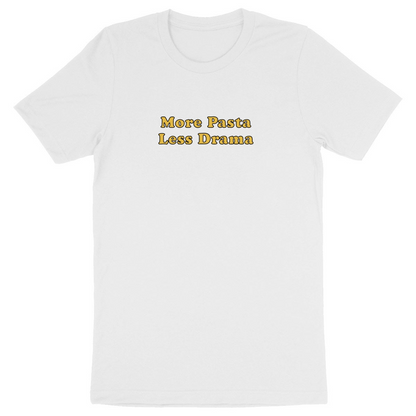 More Pasta Less Drama - Unisex Organic T-shirt | 100% Organic Cotton – Eco-Friendly Fashion