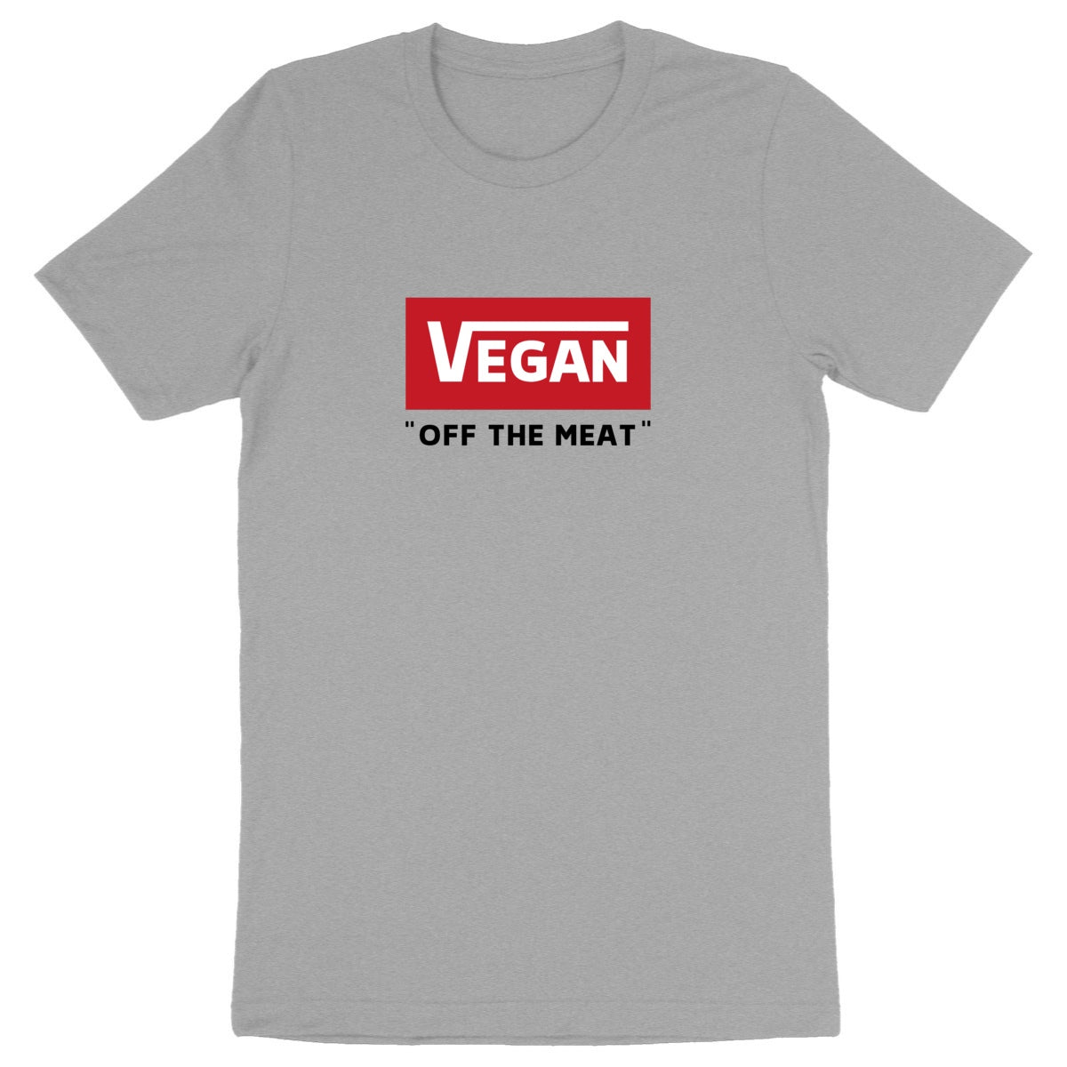 Vegan off the meat - Unisex Organic T-shirt | Ethical, Sustainable, and Stylish - 100% Organic Cotton | Eco-Friendly