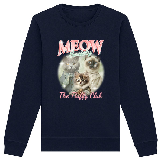 Meow Society Organic Sweatshirt - Ethically Produced, Eco-friendly Ink, Vegan & Plastic-free