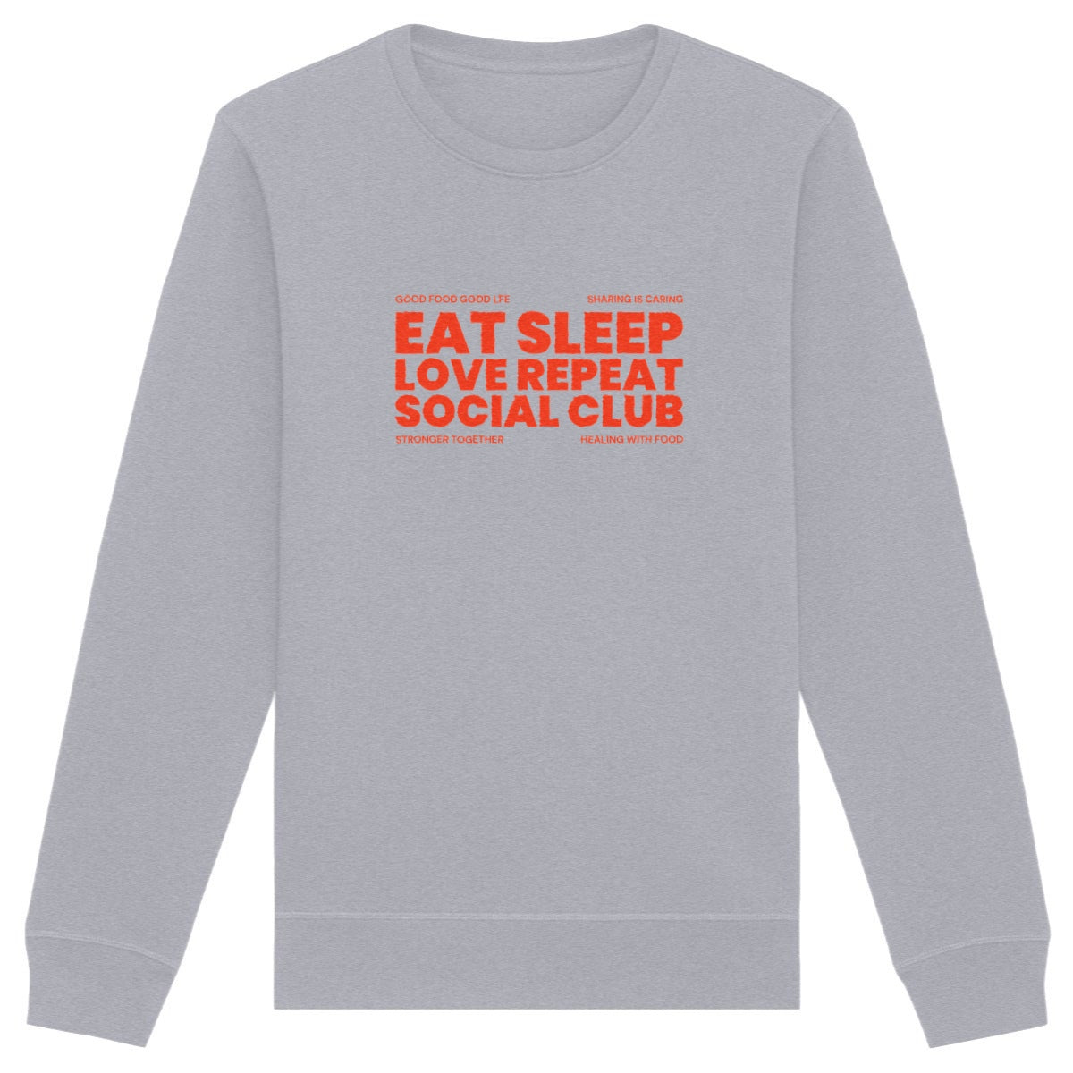 Eat Sleep Love Repeat - Organic Unisex Sweatshirt | Eco-Friendly & Ethically Made