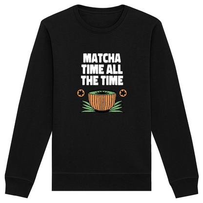 Matcha Time All the Time Organic Sweatshirt | Eco-Friendly & 100% Vegan | Made in France