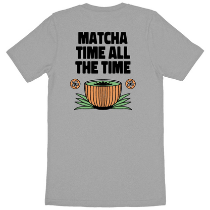 Matcha Time All the Time - Organic T-shirt | Eco-Friendly & Unisex