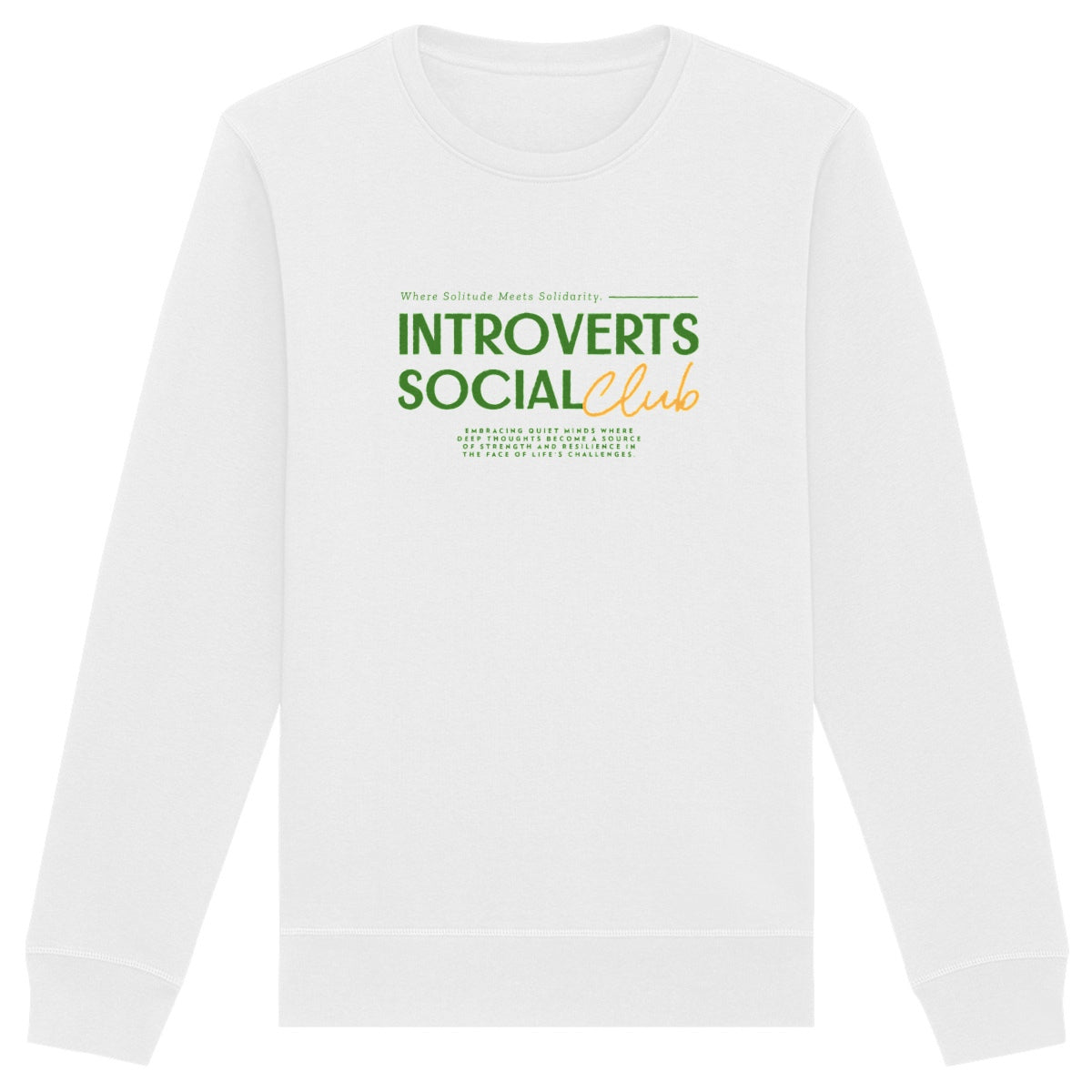 Introverts Social Club Organic Sweatshirt | Ethically Produced, Vegan-Friendly & Eco-Conscious