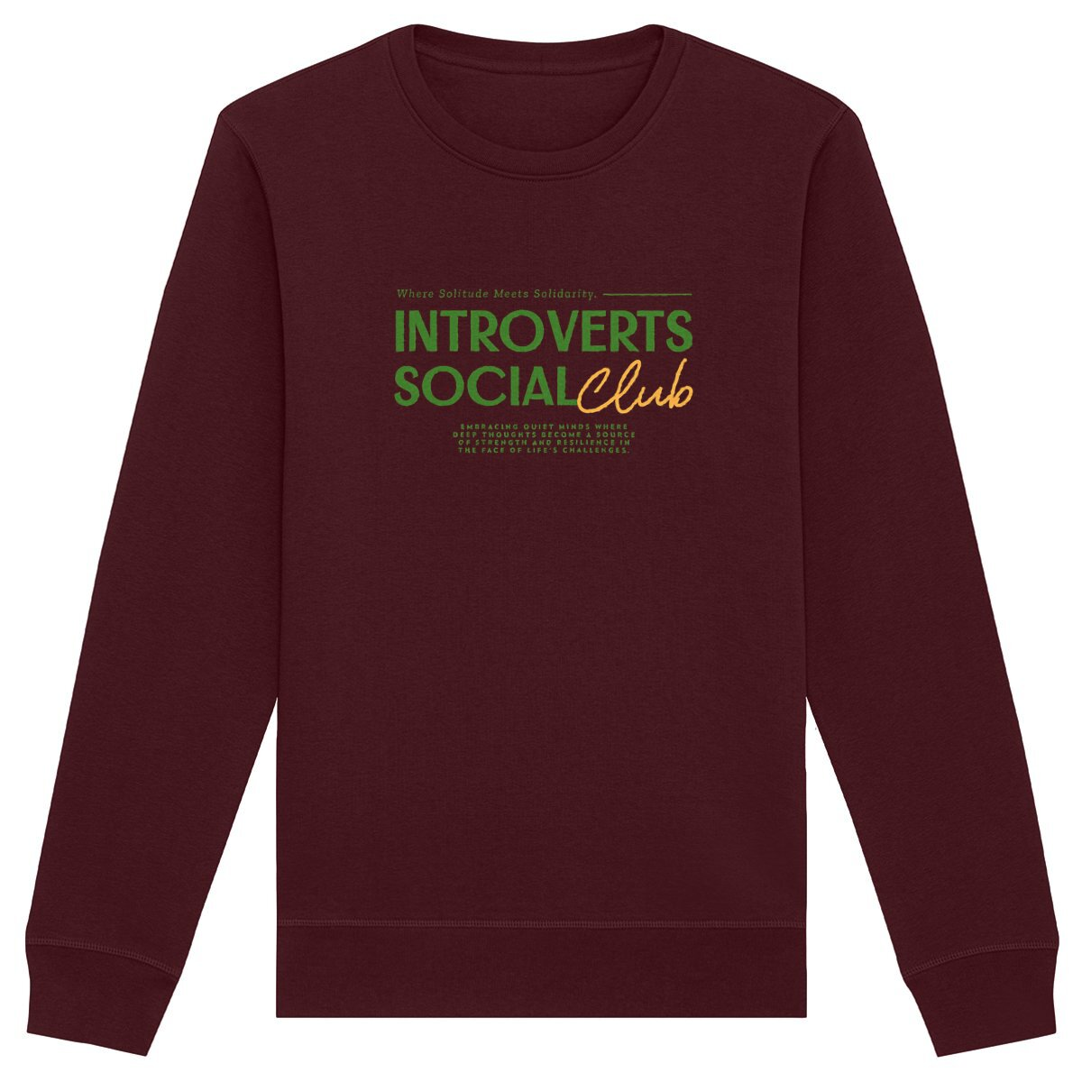 Introverts Social Club Organic Sweatshirt | Ethically Produced, Vegan-Friendly & Eco-Conscious