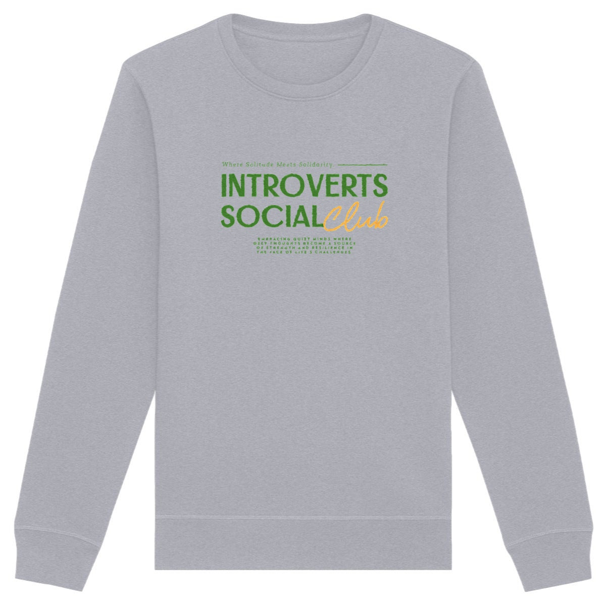 Introverts Social Club Organic Sweatshirt | Ethically Produced, Vegan-Friendly & Eco-Conscious