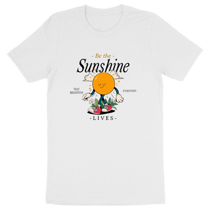 Be the Sunshine - Organic T-shirt | Ethically Produced, Made to Order, Vegan