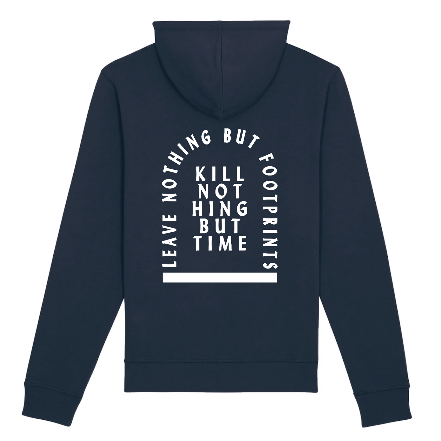 Kill nothing but Time | Organic Cotton Hoodie | Eco-Friendly & Vegan | Unisex Fit